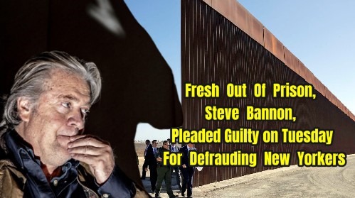 Steve Bannon Pleads Guilty in ‘We Build the Wall’ Fraud Case: Avoids Prison Time