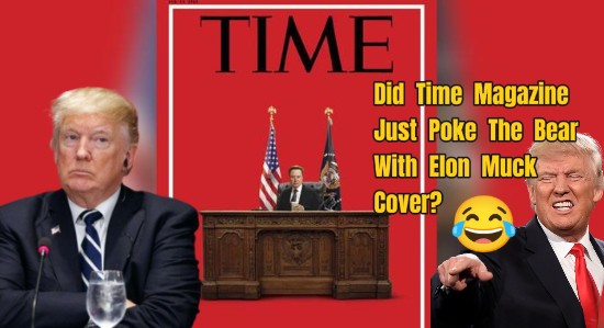 Time Magazine Cover Sparks Political Firestorm by Portraying Elon Musk as the Real Boss at the White House