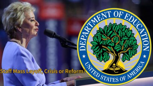 50% of U.S. Department of Education Staff Laid Off Overnight – A Crisis or Reform?