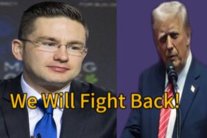 Pierre Poilievre Declares War on Trump’s Tariffs: “He Stabbed America’s Best Friend in the Back, Canada will fight back"