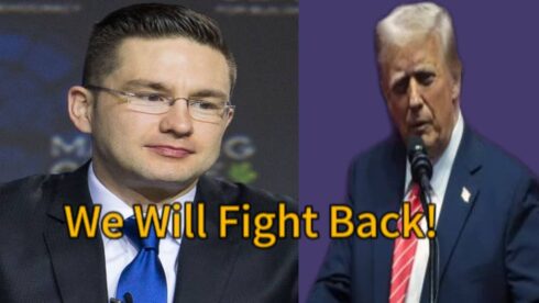 Pierre Poilievre Declares War on Trump’s Tariffs: “He Stabbed America’s Best Friend in the Back, Canada will fight back"