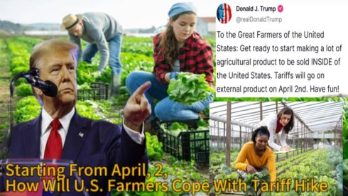 President Donald Trump’s Tariffs Hit U.S. Farmers Hard – Price Hikes & Trade War Loom, Effective April 2, 2025