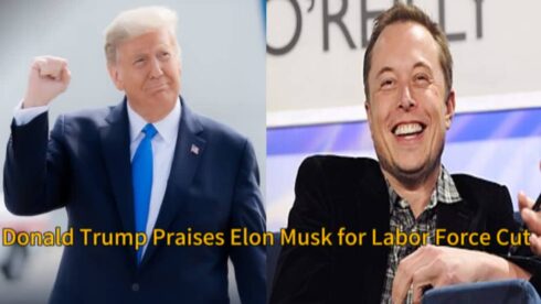 Donald Trump Praises Elon Musk’s Workforce Cuts 50% to 60% as Against 4%, Calls Him a “Real Patriot”