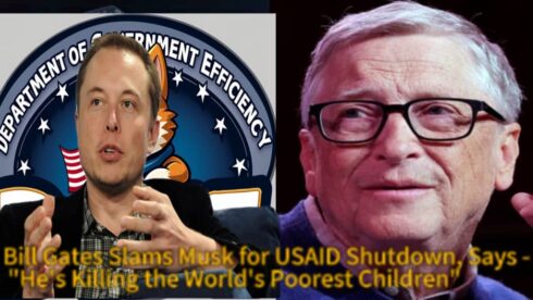 Bill Gates: ‘He’s Killing the World’s Poorest Children’ — Slams Elon Musk for USAID Shutdown and Pledges $100 Billion to Save Lives