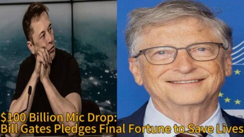 Bill Gates: ‘He’s Killing the World’s Poorest Children’ — Slams Elon Musk for USAID Shutdown and Pledges $100 Billion to Save Lives