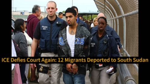 ICE Defies Court Again: 12 Migrants Deported to War-Torn South Sudan in Shocking Violation