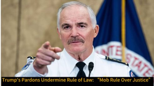 Explosive Fallout: Thomas Manger, Capitol Police Chief Slams Trump’s “Disgraceful” Pardons of Jan. 6 Rioters