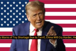 Donald Trump Warns of Toy Shortage in 2025 Due to Tariffs – ‘China Will Cry Harder Than American Kids,’ He Says”
