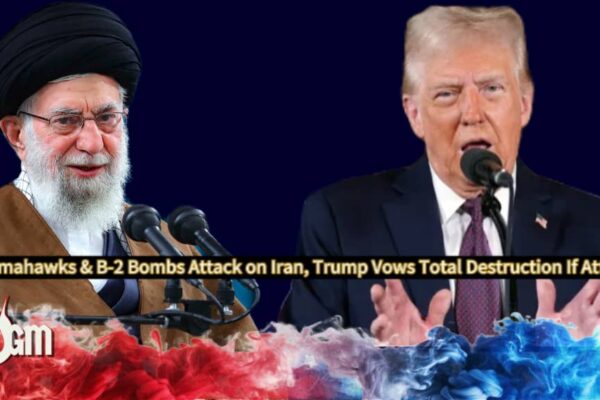 Donald Trump Unleashes War on Iran: 84 Tomahawk Missiles and B-2 Bombers Pound Nuclear Sites