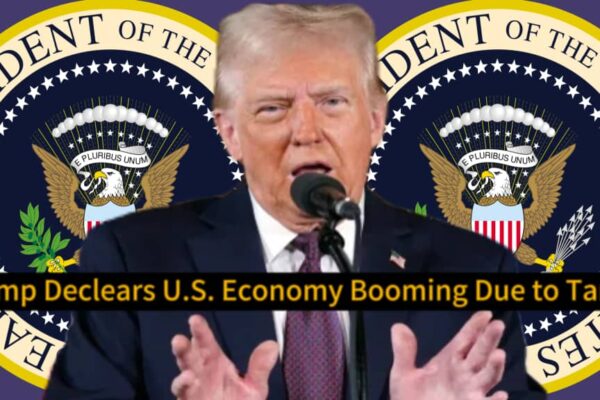Donald Trump Boastfully Declares U.S. Economy ‘Booming’ Due to Tariffs: Expert Warns “You don’t build alliances with threats"