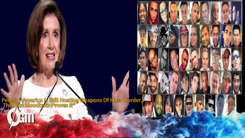 Nancy Pelosi Ignites Debate: "America Is Still Hosting Weapons of Mass Murder — The Pulse Bloodbath Proves It"