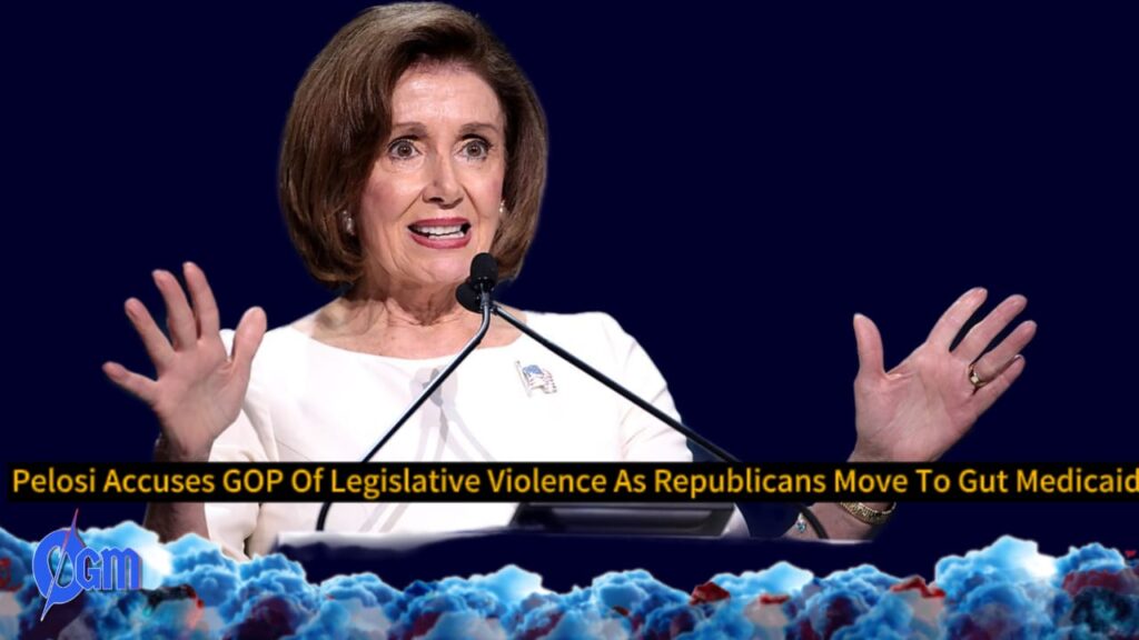 Medicaid Massacre? Nancy Pelosi Blasts Trump’s Silence as GOP Targets Healthcare Lifeline for 15 Million