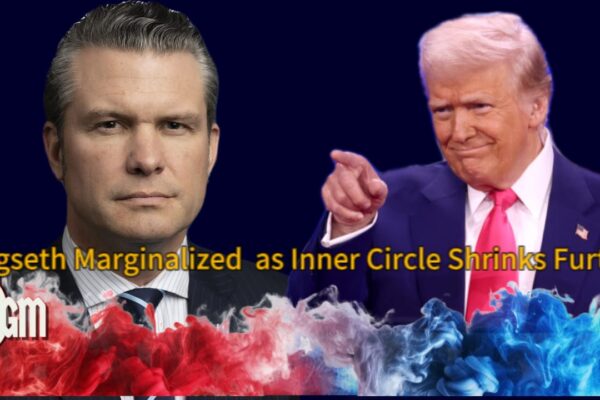 U.S. Secretary of Defense, Pete Hegseth Frozen Out: Pentagon Chief Silenced as Trump Bypasses Chain of Command