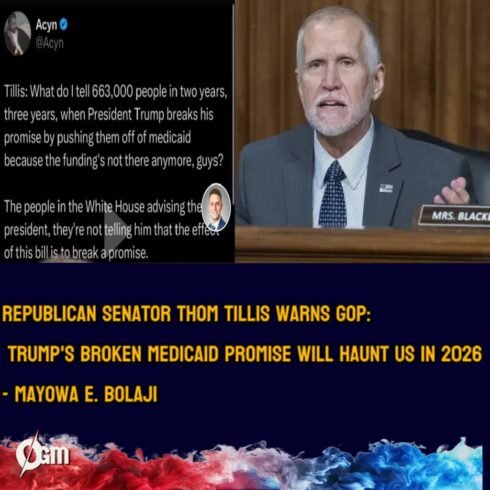 Republican Senator, Tom Tillis Blasts Trump’s Medicaid Cuts: “What Do I Tell 663,000 People?