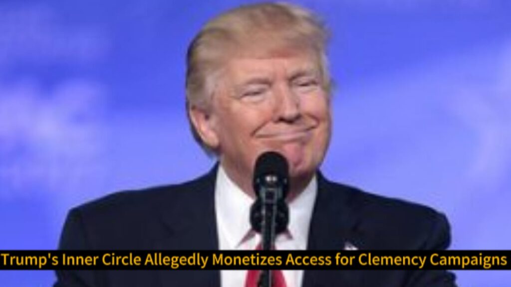 Donald Trump Pardons Exposed: How Lobbyists Turned Clemency Into a Multi-Million Dollar Industry