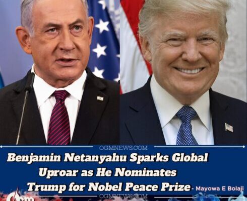 Israeli PM, Benjamin Netanyahu Nominates Trump for Nobel Peace Prize, Ignites Diplomatic Firestorm - Peace or Provocation?