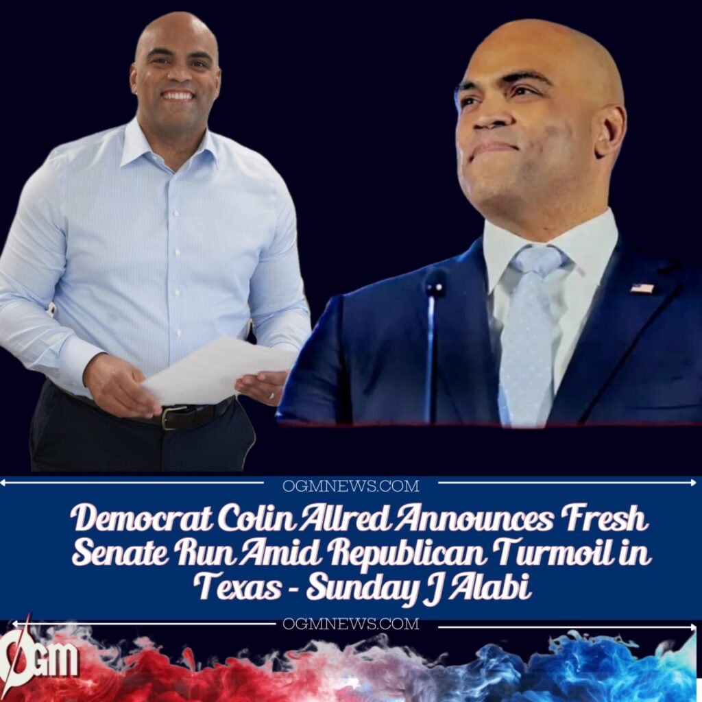 Colin Allred Launches Fresh U.S. Senate Bid in Texas, Targeting John Cornyn’s Seat