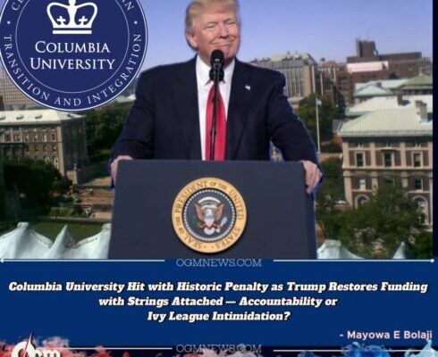Columbia University’s $225M Settlement Raises Alarm Bells Across Academia Amid Trump-Led Purge— Is Higher Education Under Siege or Finally Being Held Accountable?