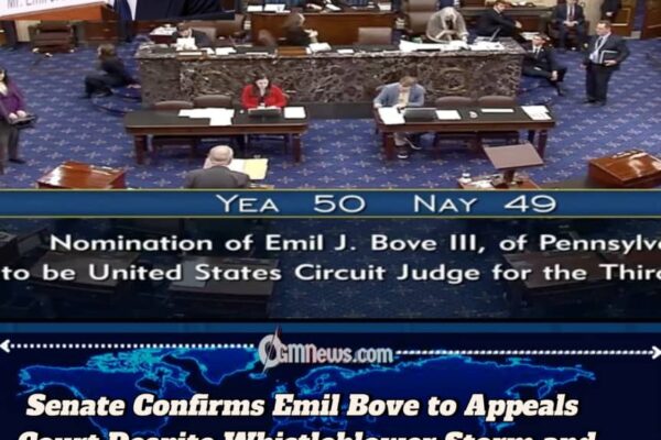 Senate Confirms Trump Ally Emil Bove to U.S. Appeals Court Amid Whistleblower Firestorm