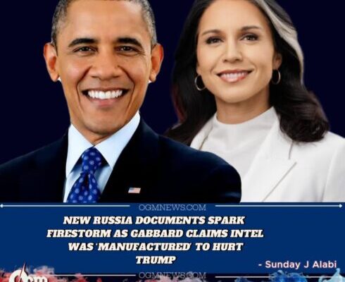 GABBARD RELEASES MORE RUSSIA DOCUMENTS, TRIGGERING SHARP DEBATE OVER OBAMA-ERA INTELLIGENCE