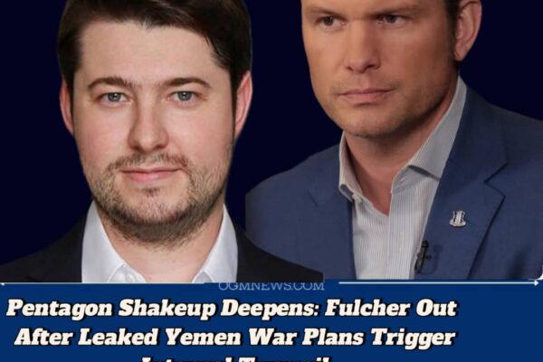 JUSTIN FULCHER OUT AT PENTAGON AMID SIGNAL SCANDAL SHAKEUP