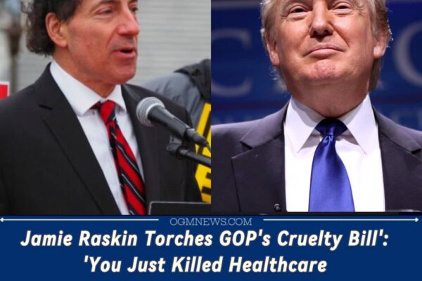 This Is Mass Cruelty’: Democratic Congressman, Jamie Raskin Rages as GOP Slashes Medicaid, Food Aid in Brutal Bill
