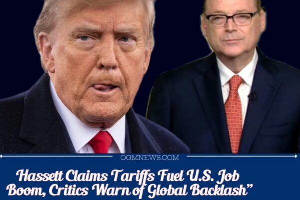 Kevin Hassett Signals Imminent Trade Deals as Tariff Deadline Approaches