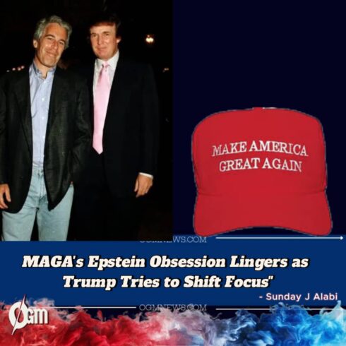 Epstein Case Still Haunts MAGA Movement Despite Trump's Push to Move On