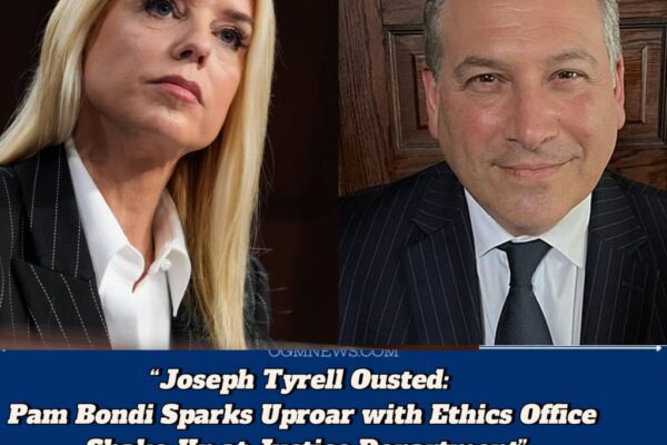U.S. Attorney General Pam Bondi Fires DOJ Ethics Chief Joseph Tyrell After 15 Years—Critics Decry Political Cleansing