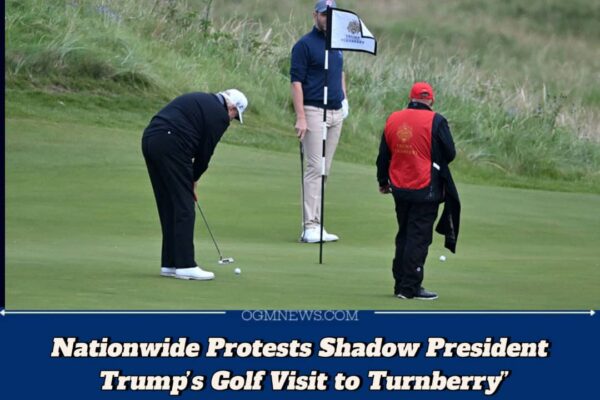 President Trump Plays Golf in Scotland as Nationwide Protests Sweep the U.K.