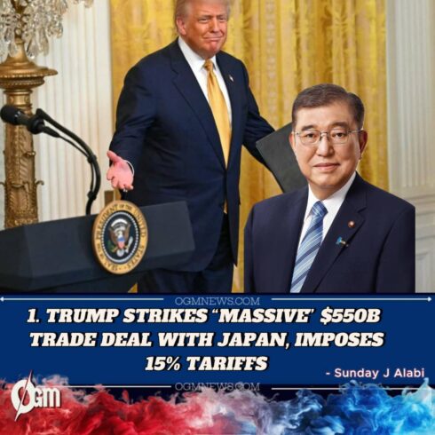 TRUMP ANNOUNCES "MASSIVE" U.S.–JAPAN TRADE DEAL WITH 15% TARIFFS