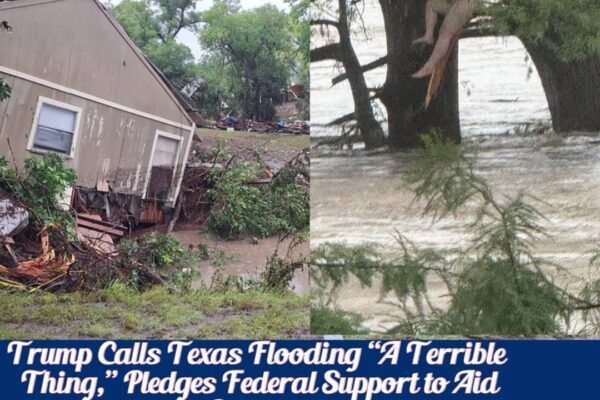 Tragedy in Texas: Over 50 Dead, Dozens Missing as Flash Floods Ravage Hill Country