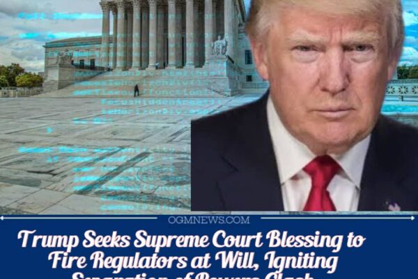 Trump Petitions Supreme Court to Reinstate Firings of Consumer Safety Commissioners