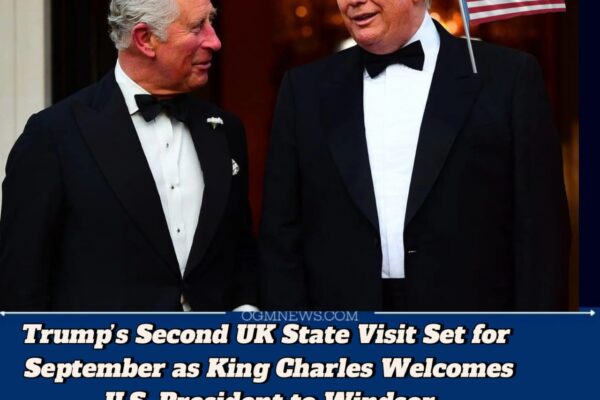 Trump’s Second UK State Visit Set for September as King Charles Welcomes U.S. President to Windsor