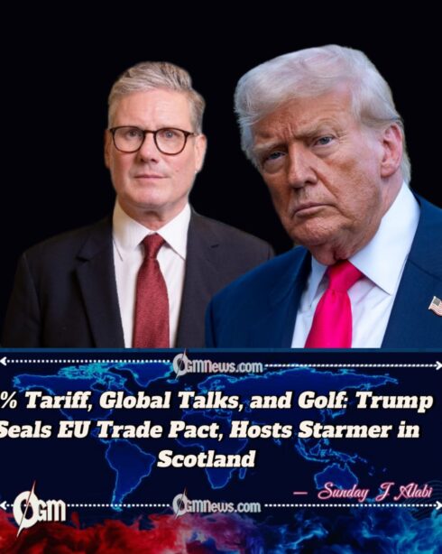 Trump Meets Starmer in Ayrshire After Sealing Sweeping US-EU Trade Deal