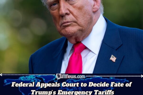 Trump’s Emergency Tariffs Face Crucial Test at Federal Appeals Court