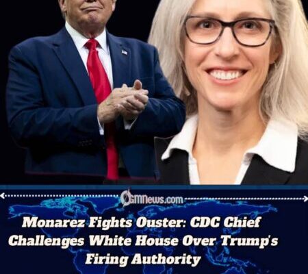 CDC Director Susan Monarez Ousted Amid Legal Battle Over Presidential Authority