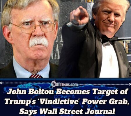 John Bolton, Former National Security Adviser Used as Pawn in Trump’s Political Vendetta, WSJ Editorial Slams Presidency