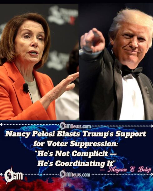 Nancy Pelosi Declares War on Trump and Texas GOP: “If You Mess With Our Votes, We’ll Mess With Texas”
