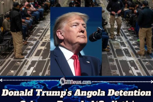 Donald Trump Targets Migrants for Lockup Among Violent Offenders at Notorious Angola Penitentiary