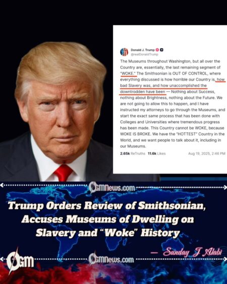 Trump Orders Review of Smithsonian, Targets Exhibits on Slavery and “Woke” Narratives