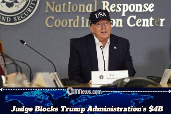 Trump Administration’s Disaster Funding Cuts Blocked by Federal Judge Amid Bipartisan Backlash