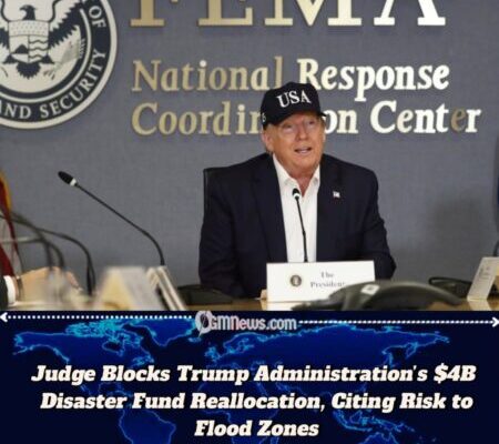 Trump Administration’s Disaster Funding Cuts Blocked by Federal Judge Amid Bipartisan Backlash