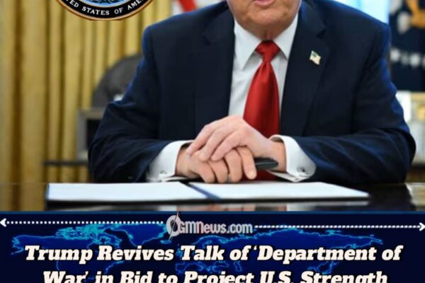 Trump Floats Restoring ‘Department of War’ Name in Push for Stronger U.S. Image