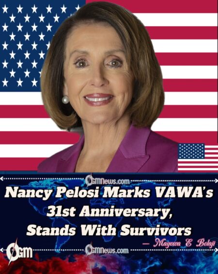 Nancy Pelosi, former House Speaker Marks 31st Anniversary of Violence Against Women Act, Calls for Continued Support for Victims