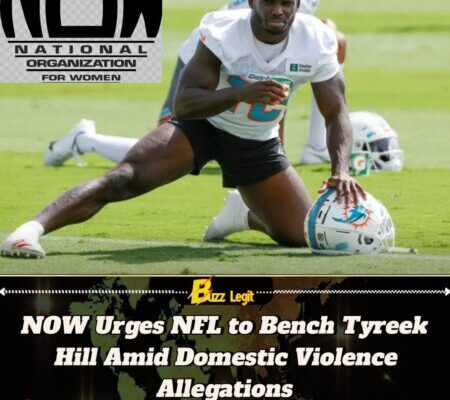 NOW Urges NFL to Bench Tyreek Hill Amid Domestic Violence Allegations