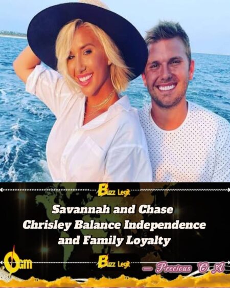 Savannah and Chase Chrisley Show How Fame Tests Family Ties