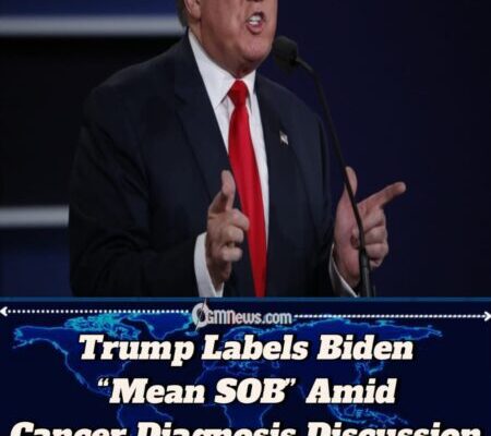 Trump Labels Biden “Mean SOB” Amid Cancer Diagnosis Discussion
