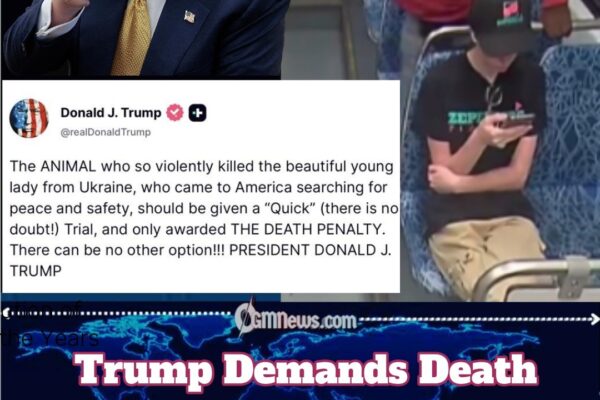 Trump Demands Death Penalty for Charlotte Train Murder Suspect