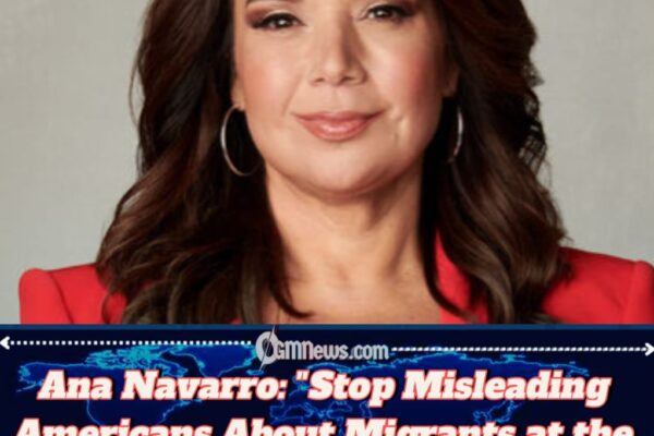 Ana Navarro, CNN Senior Political Commentator Pushes Back on Immigration Rhetoric in Explosive Debate